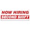 Signmission Now Hiring Second Shift Banner Apply Inside Accepting Application Single Sided B-30304 - alternate 1